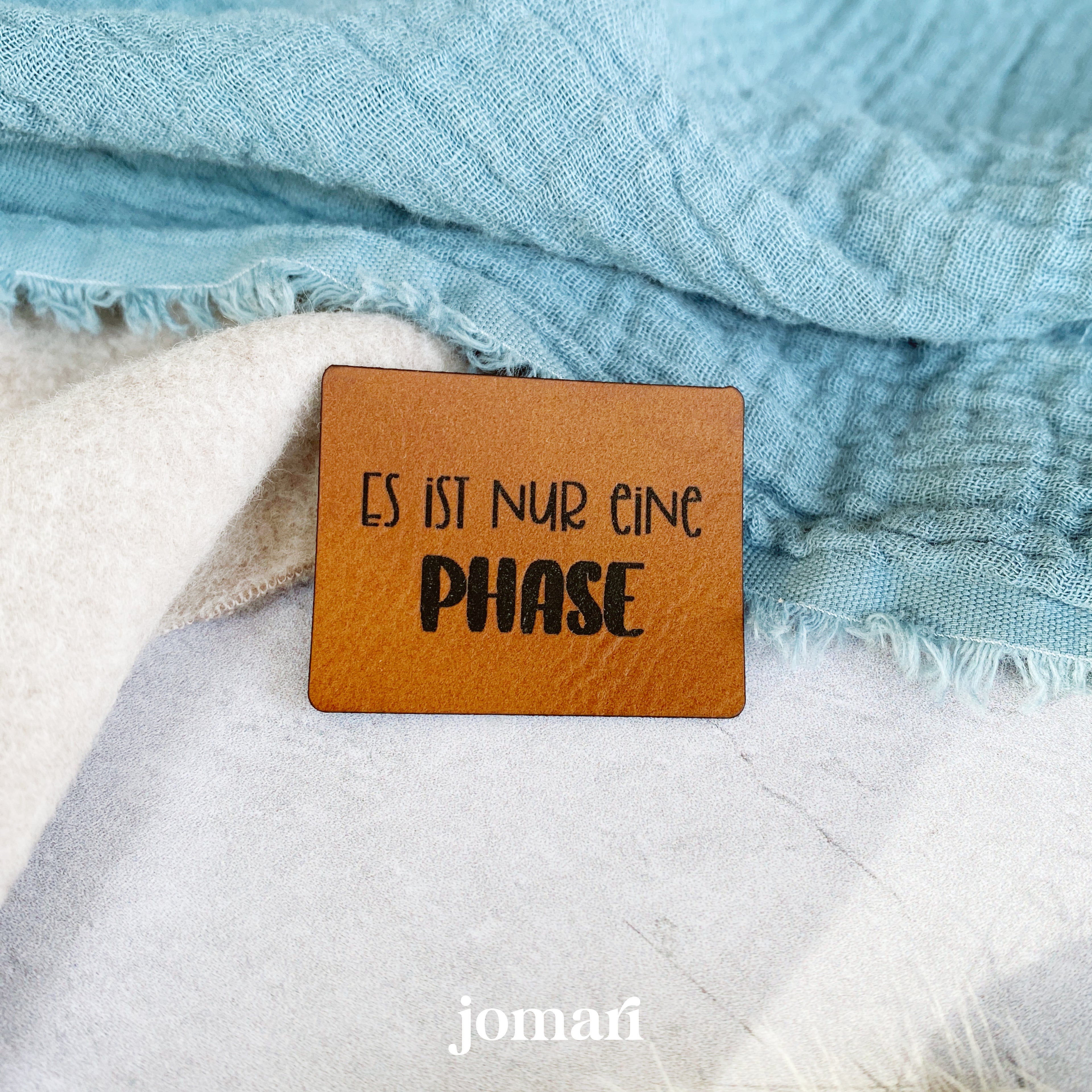 Kunstlederlabel - Es ist nur eine Phase