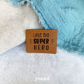 Kunstlederlabel - Little big Superhero