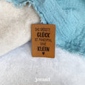 Kunstlederlabel - Das grösste Glück, ist manchmal ganz klein