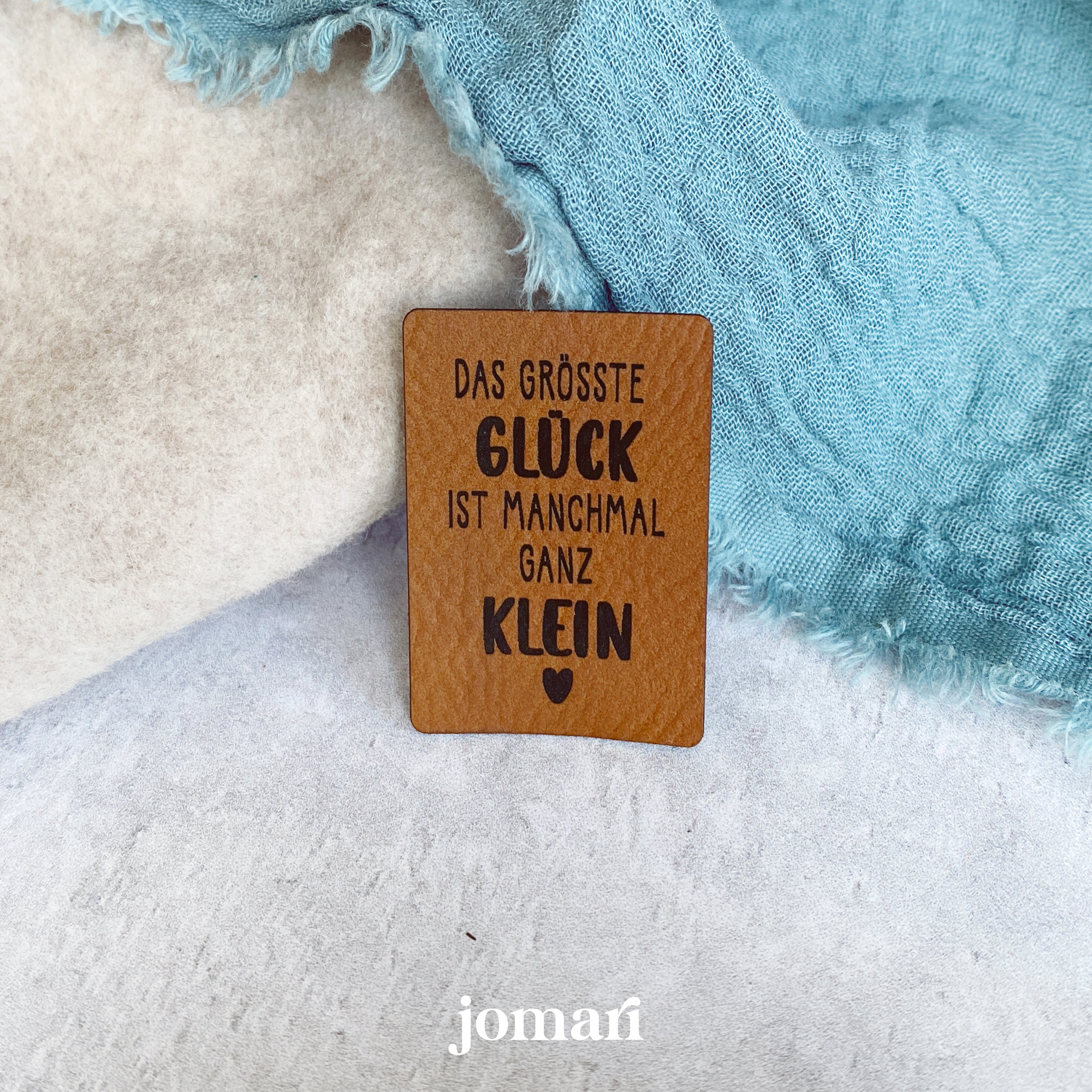 Kunstlederlabel - Das grösste Glück, ist manchmal ganz klein